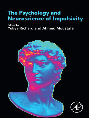 cover image of The Psychology and Neuroscience of Impulsivity